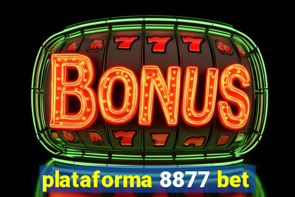 plataforma 8877 bet